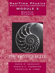 Real Time Physics, Module 3 by David R. Sokoloff, Priscilla W. Laws, Robert Thornton (2004, Paperback)