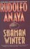 Book: Shaman Winter - Rudolfo Anaya