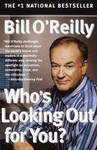 Who's Looking Out for You? by Bill O'Reilly (2004, Paperback, Reprint)