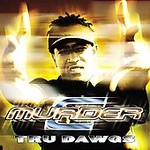 C-Murder - Tru Dawgs [PA] (CD 2002)