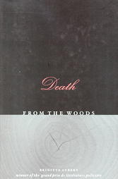 Death from the Woods by Brigitte Aubert, David L. Koral (2000, Hardcover)