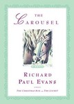The Carousel by Richard Paul Evans (2000, Hardcover)