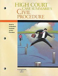 High Court Case Summaries on Civil Procedure - Keyed to Friedenthal by Jack H. Friedenthal (2005, Paperback, Illustrated)