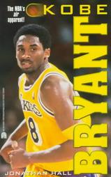 Kobe Bryant by Jonathan Hall (1999, Paperback, Illustrated)