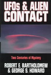 Ufo's & Alien Contact by George S. Howard, Robert E. Bartholomew (1998, Hardcover)