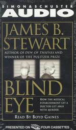 Blind Eye by James B. Stewart (1999, Abridged, Audio Cassette)