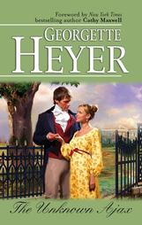 The Unknown Ajax by Cathy (FWD) Maxwell, Georgette Heyer (2005, Paperback)