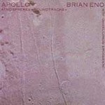 Apollo Atmospheres & Soundtracks by Brian Eno (CD, Nov-1989, Editions E.G. Records)