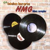 The Fabulous Low-Price HMG Blues Sampler by Various Artists (CD, Nov-1997, Hightone Music Group)