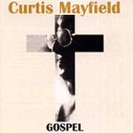 Gospel by Curtis Mayfield (CD, Jan-1999, Rhino Records USA)