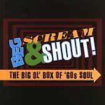 Beg, Scream & Shout!: The Big Ol' Box of '60s Soul 6CDs