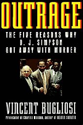 Outrage by Vincent Bugliosi (1996, Hardcover)