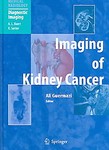Imaging of Kidney Cancer (2005, Hardcover)