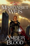 Amber and Blood by Margaret Weis (2008, Paperback, Reprint)