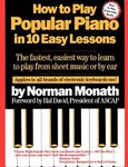 How to Play Popular Piano in 10 Easy Lessons by Norman Monath (1984, Paperback)
