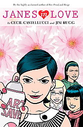 Janes in Love by Cecil Castellucci, Jim Rugg (2008, Paperback)