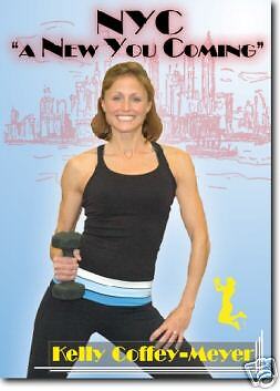 Kelly Coffey Meyer NYC A NEW YOU COMING new DVD