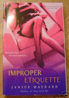 Improper Etiquette by Janice Maynard 2007 Erotic 0451221486