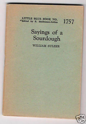 Little Blue Book 1757 Sayings of a Sourdough  