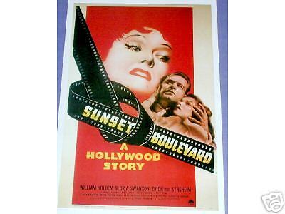 SUNSET BOULEVARD  POSTER  GLORIA SWANSON, WM. HOLDEN.   