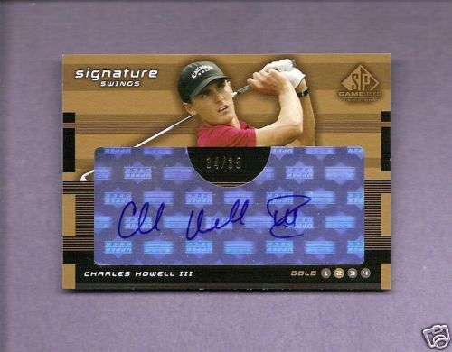 2003 SP GAME USED SIGNATURE SWINGS CHARLES HOWELL AUTO  