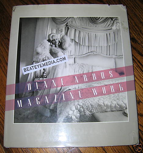 DIANE ARBUS BOOK PHOTOGRAPHY,MAGAZINE,LOWBROW,FINE ART  